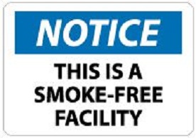 Notice - This Is A Smoke Free Facility